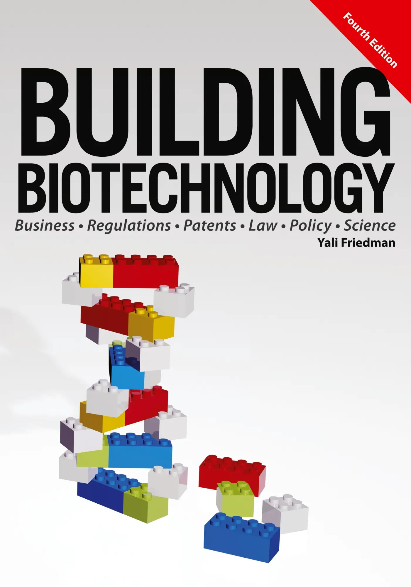 Cover: 9781934899298 | Building Biotechnology | Yali Friedman | Taschenbuch | Englisch | 2014