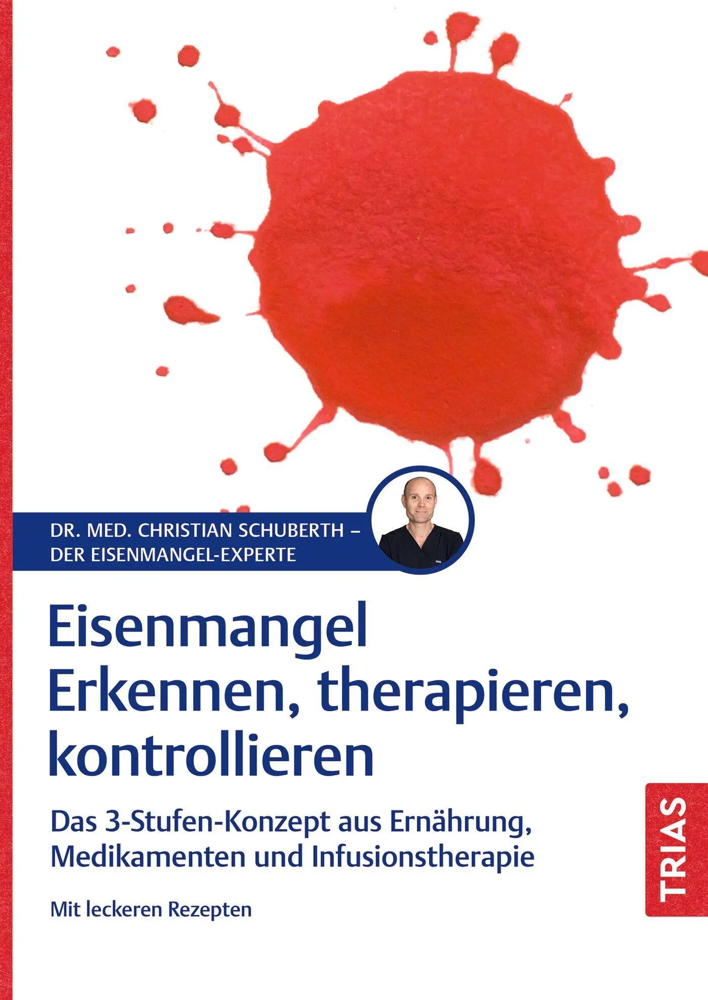 Cover: 9783432119298 | Eisenmangel - Erkennen, therapieren, kontrollieren | Schuberth | Buch
