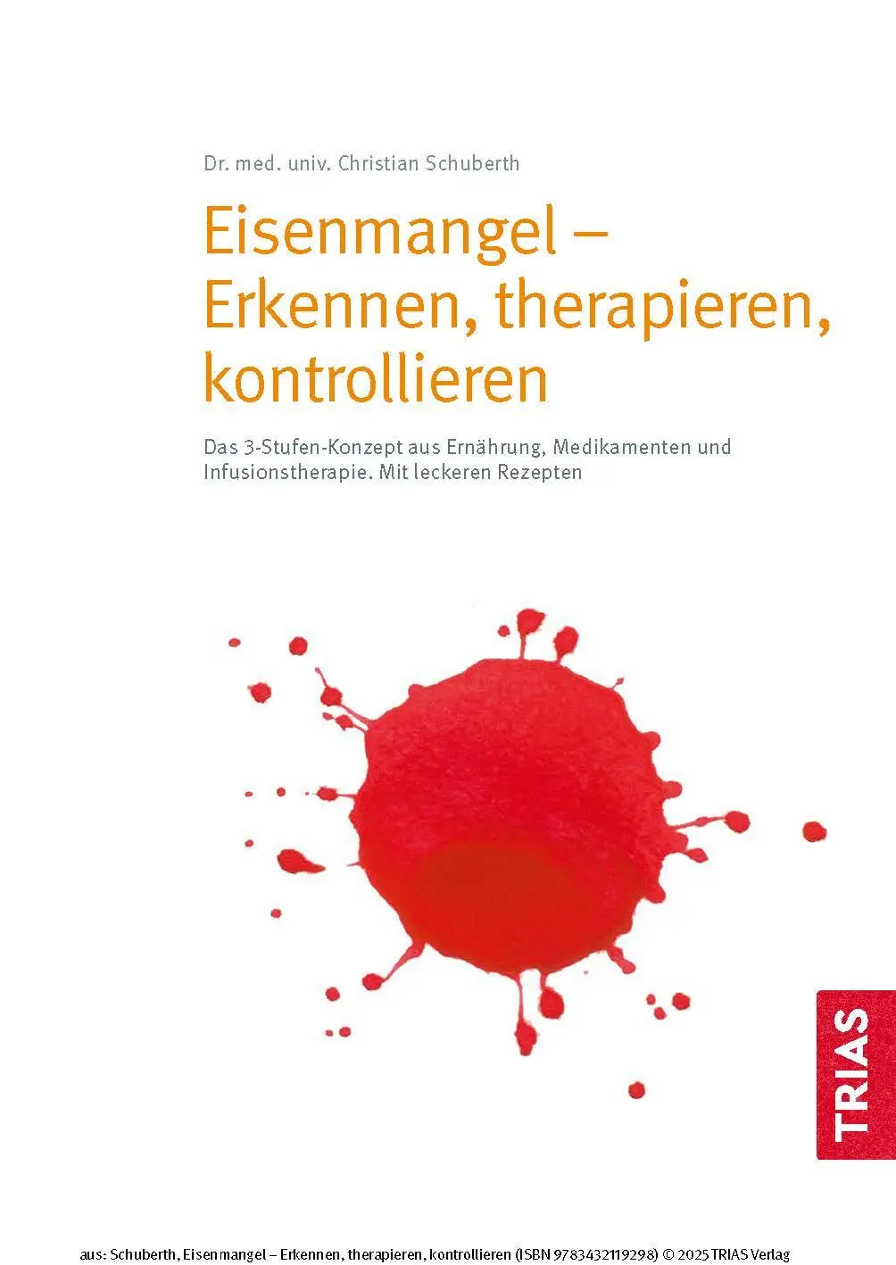 Bild: 9783432119298 | Eisenmangel - Erkennen, therapieren, kontrollieren | Schuberth | Buch