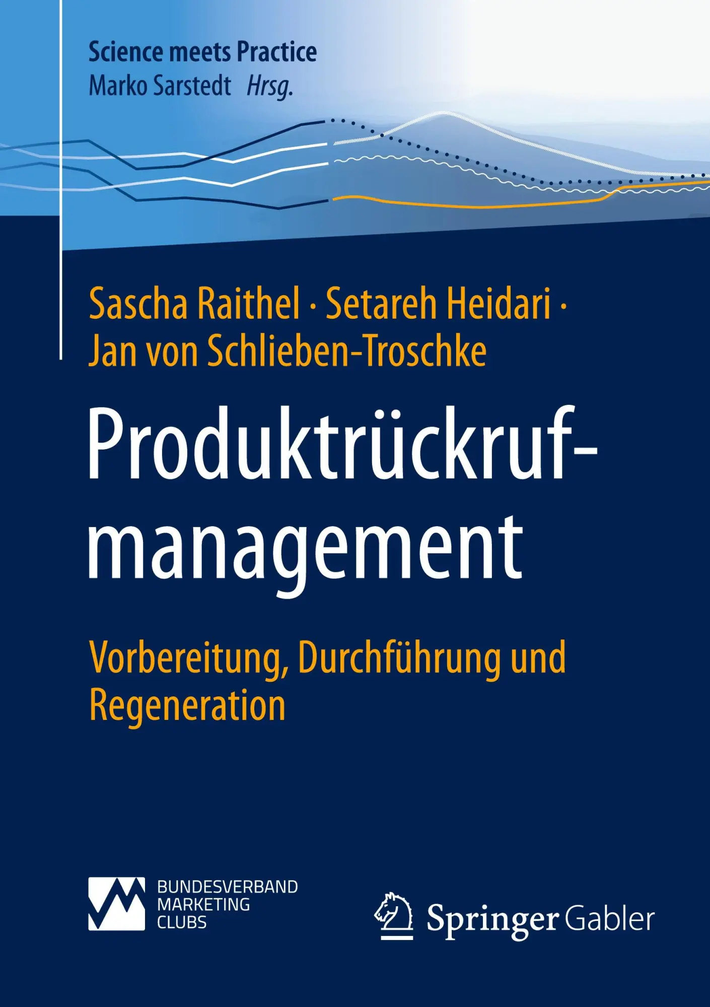 Cover: 9783658479398 | Produktrückrufmanagement | Vorbereitung, Durchführung und Regeneration