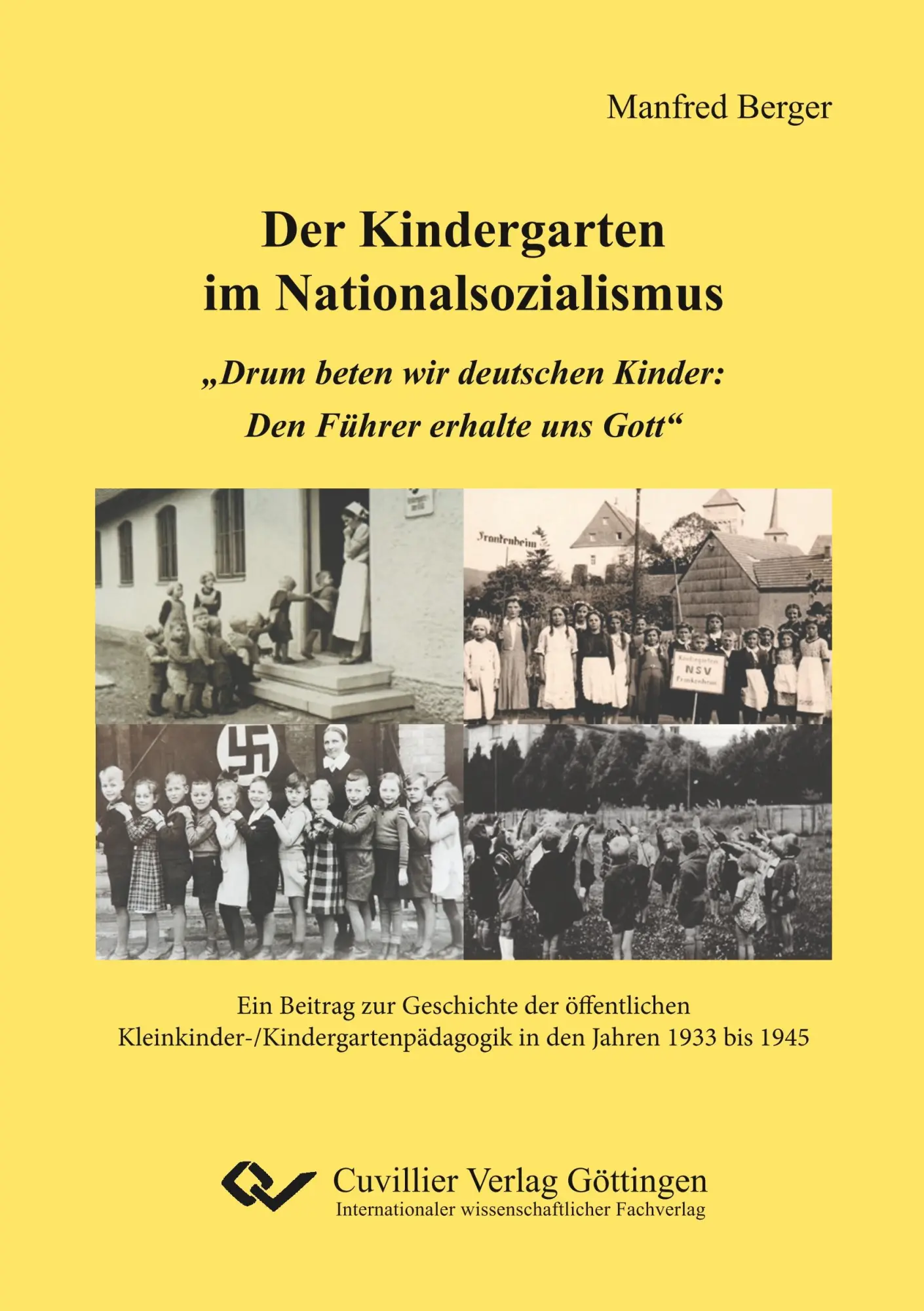 Cover: 9783736999398 | Der Kindergarten im Nationalsozialismus. "Drum beten wir deutschen...