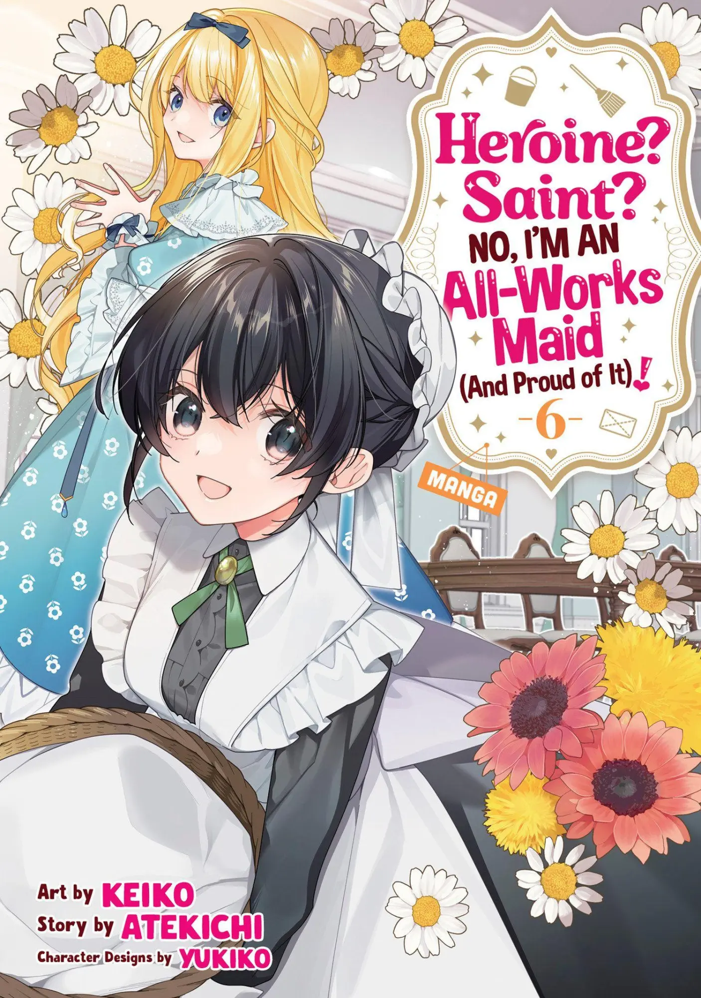 Cover: 9798893739398 | Heroine? Saint? No, I'm an All-Works Maid (And Proud of It)!...
