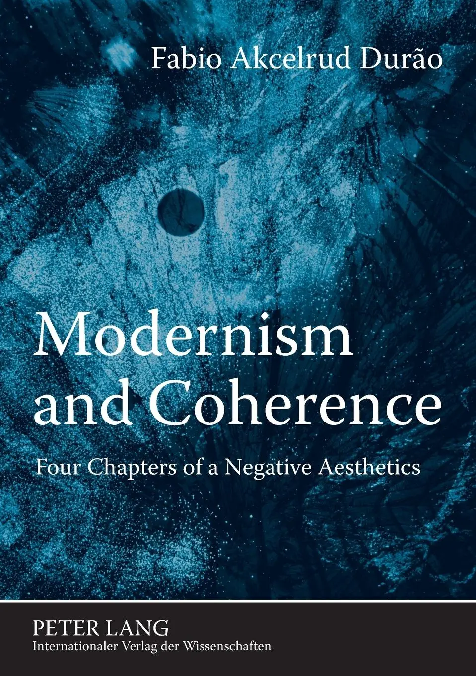 Durão F Modernism and Coherence - Fabio Akcelrud Durão Kartoniert (TB)