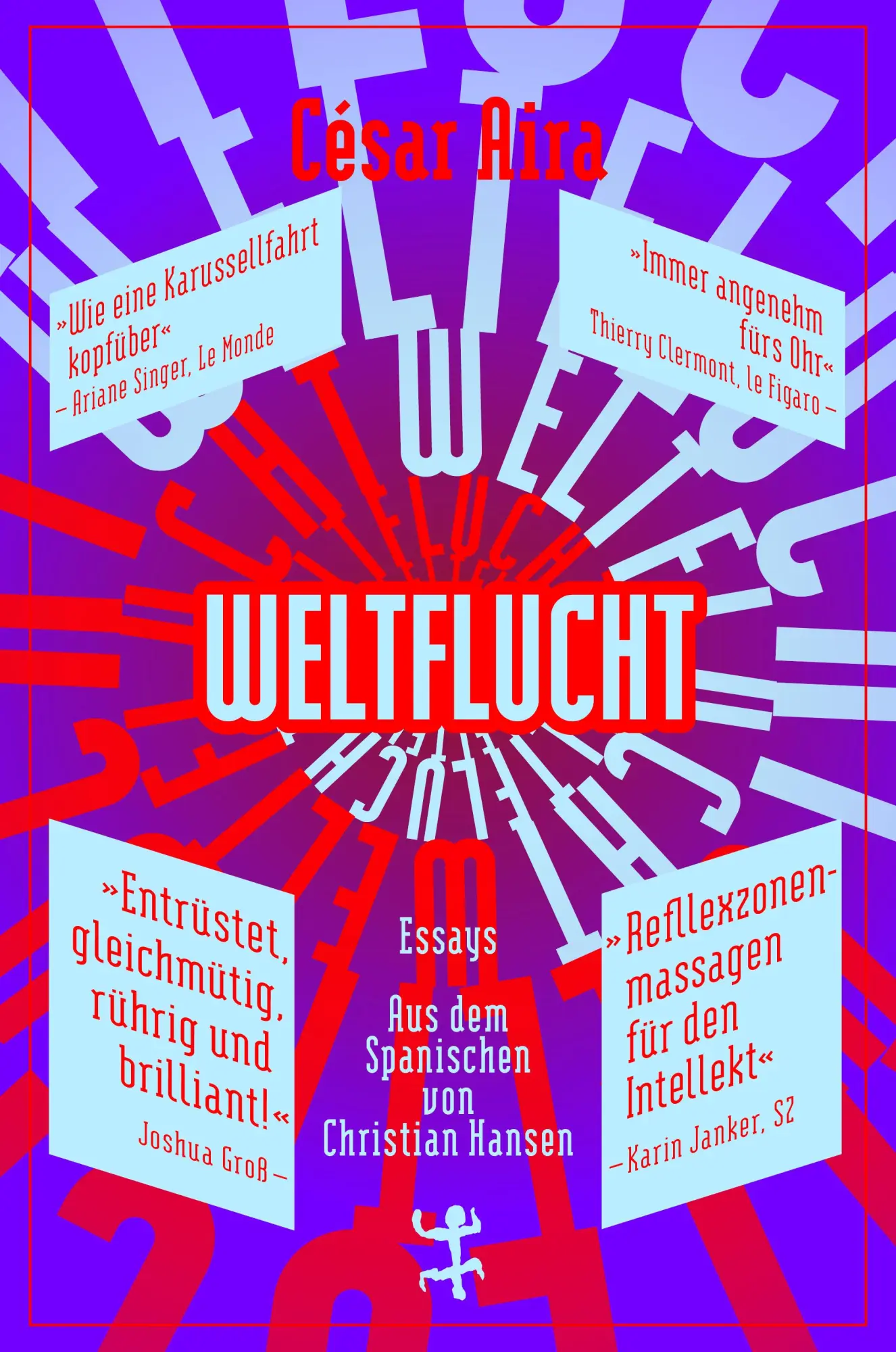 Cover: 9783751809498 | Weltflucht | Essays | César Aira | Buch | Bibliothek César Aira | 2023