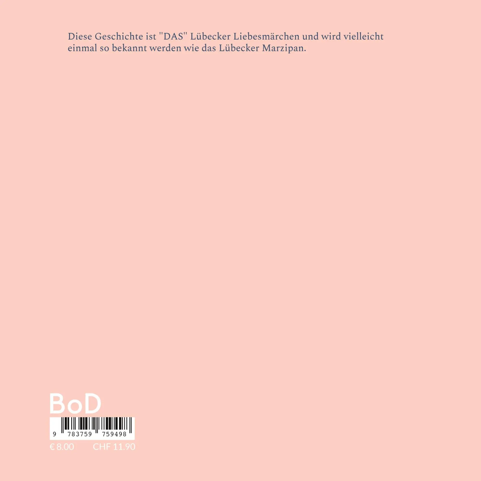 Rückseite: 9783759759498 | Das Lübecker Liebesmärchen | Romantisches Lübeck | Hans-Georg Renner