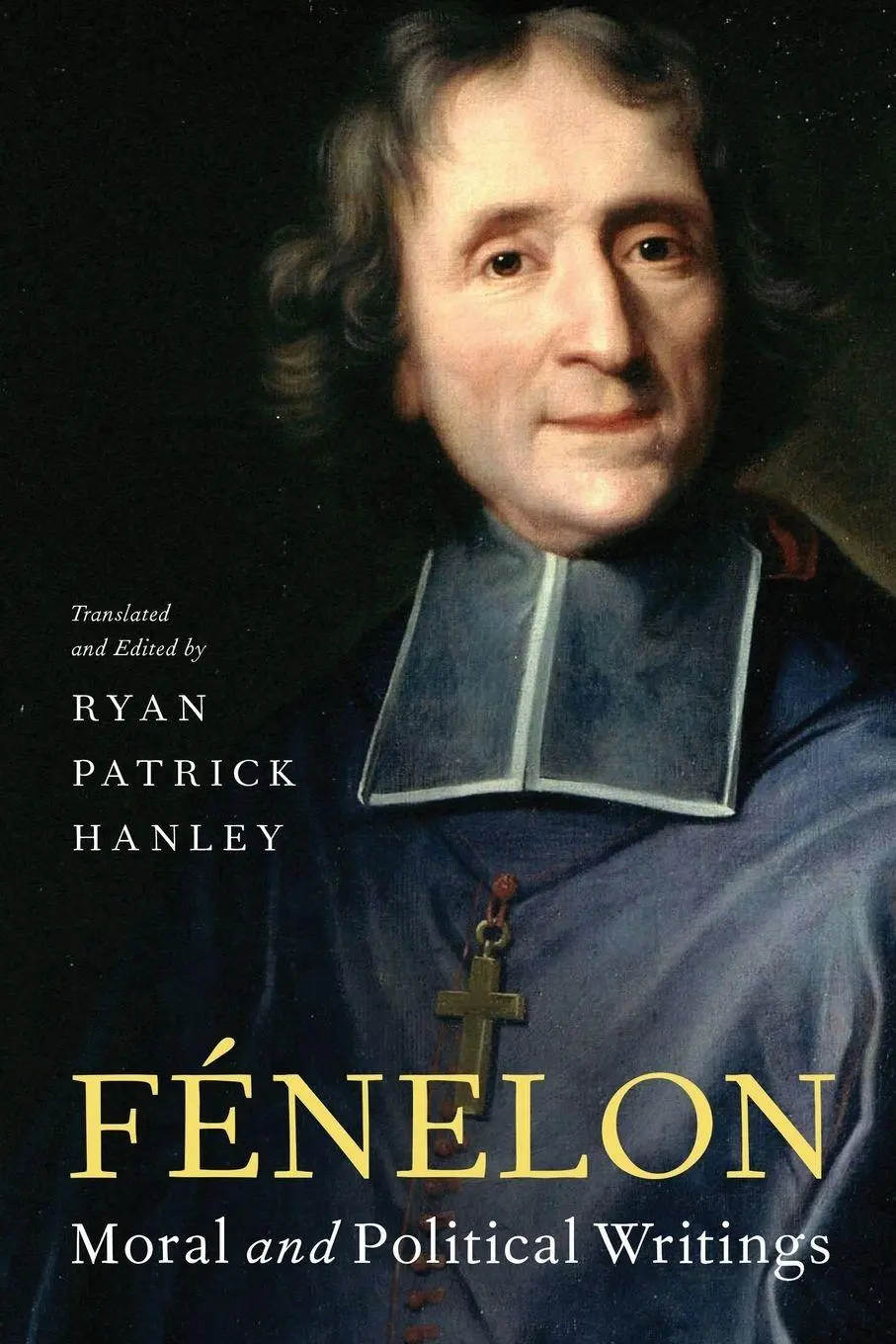 Cover: 9780190079598 | Fénelon | Moral and Political Writings | Hanley | Taschenbuch | 2020