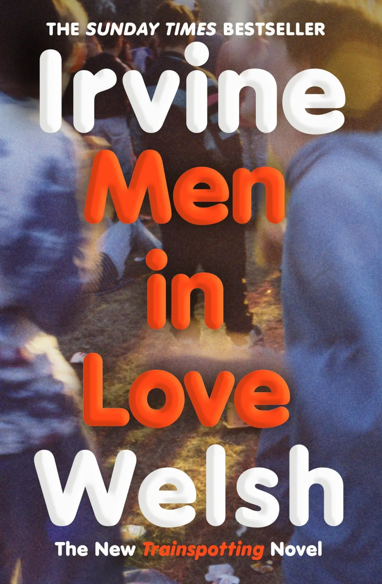 Cover: 9781529959598 | Men in Love | Irvine Welsh | Taschenbuch | 529 S. | Englisch | 2026