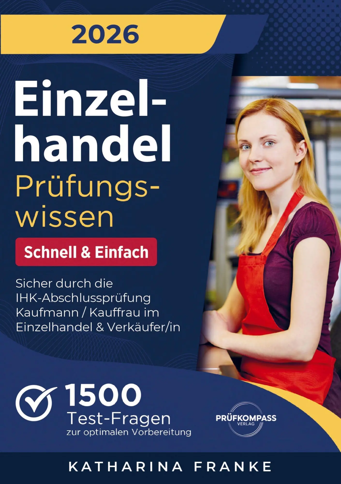 Cover: 9781964329598 | Einzelhandel Prüfungswissen - Schnell &amp; Einfach | Katharina Franke