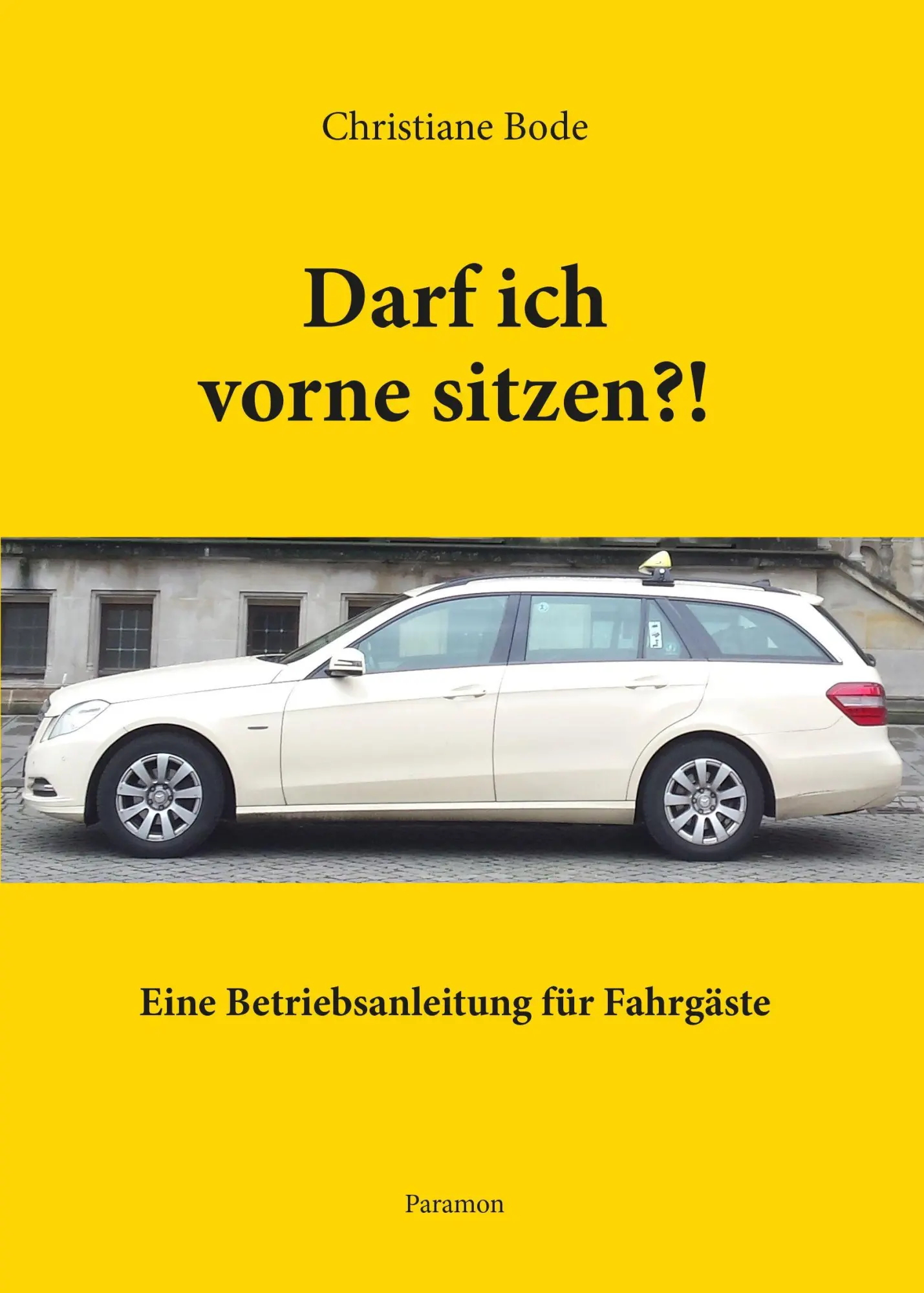 Cover: 9783038309598 | Darf ich vorne sitzen &amp; Taxi nach Paris | Christiane Bode (u. a.)