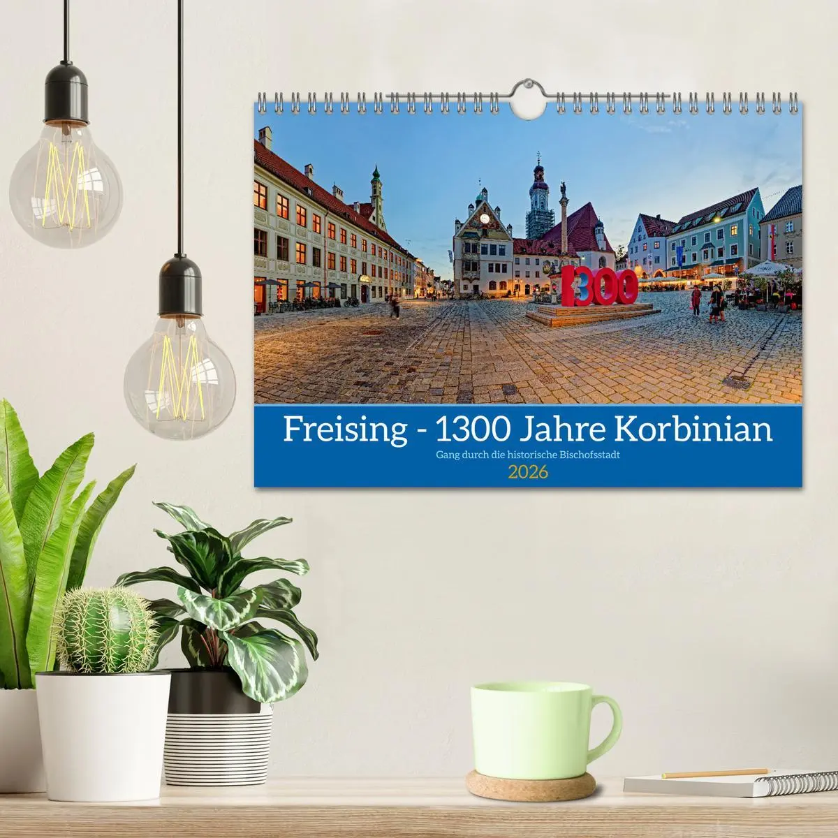 Bild: 9783457319598 | Freising - 1300 Jahre Korbinian (Wandkalender 2026 DIN A4 quer),...