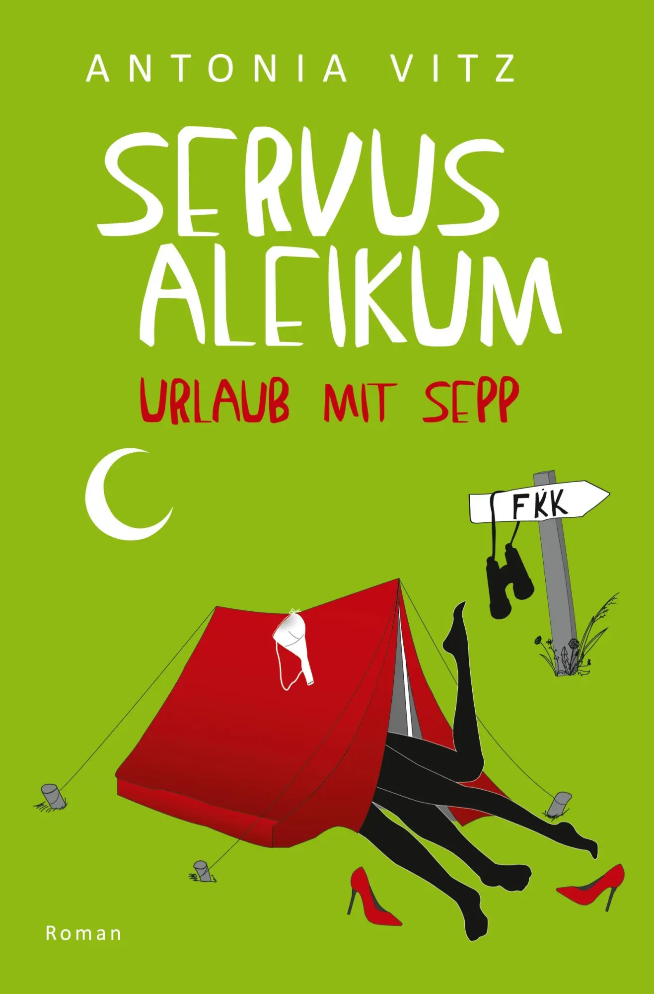 Cover: 9783819449598 | Servus Aleikum | Urlaub mit Sepp | Antonia Vitz | Taschenbuch | 356 S.