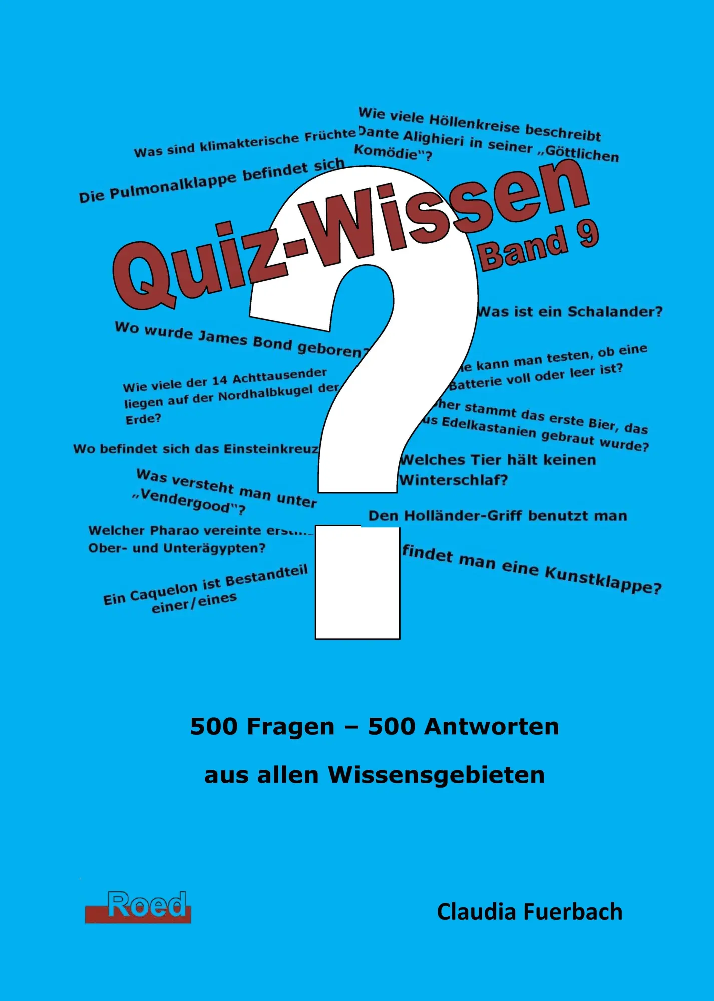 Cover: 9783945489598 | Quiz-Wissen - Band 9 | Quizfragen mit Lösungen | Claudia Fuerbach