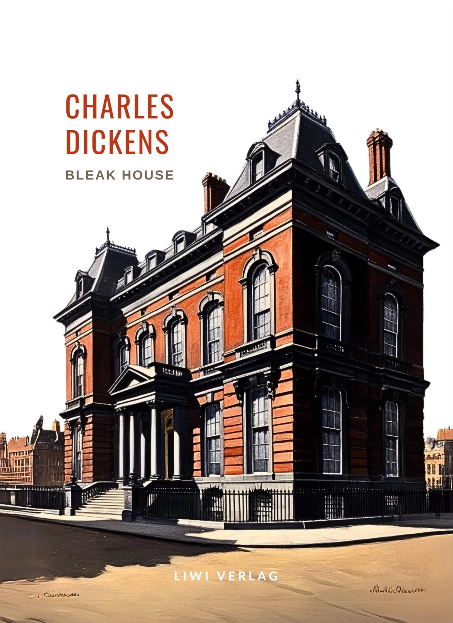 Cover: 9783965429598 | Charles Dickens: Bleak House. Vollständige Neuausgabe | Dickens | Buch