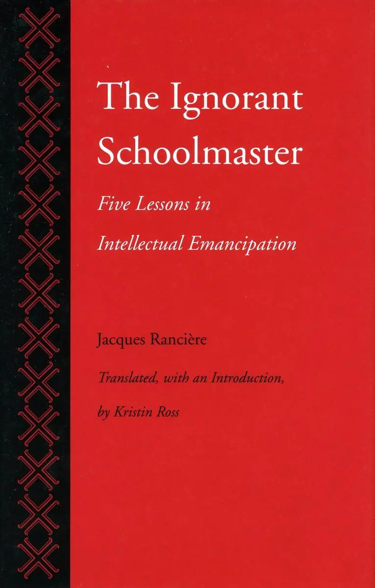 Cover: 9780804719698 | The Ignorant Schoolmaster | Five Lessons in Intellectual Emancipation