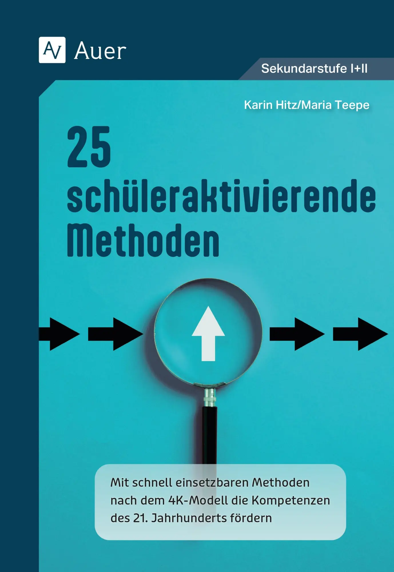 Cover: 9783403089698 | 25 schüleraktivierende Methoden | Karin Hitz (u. a.) | Broschüre