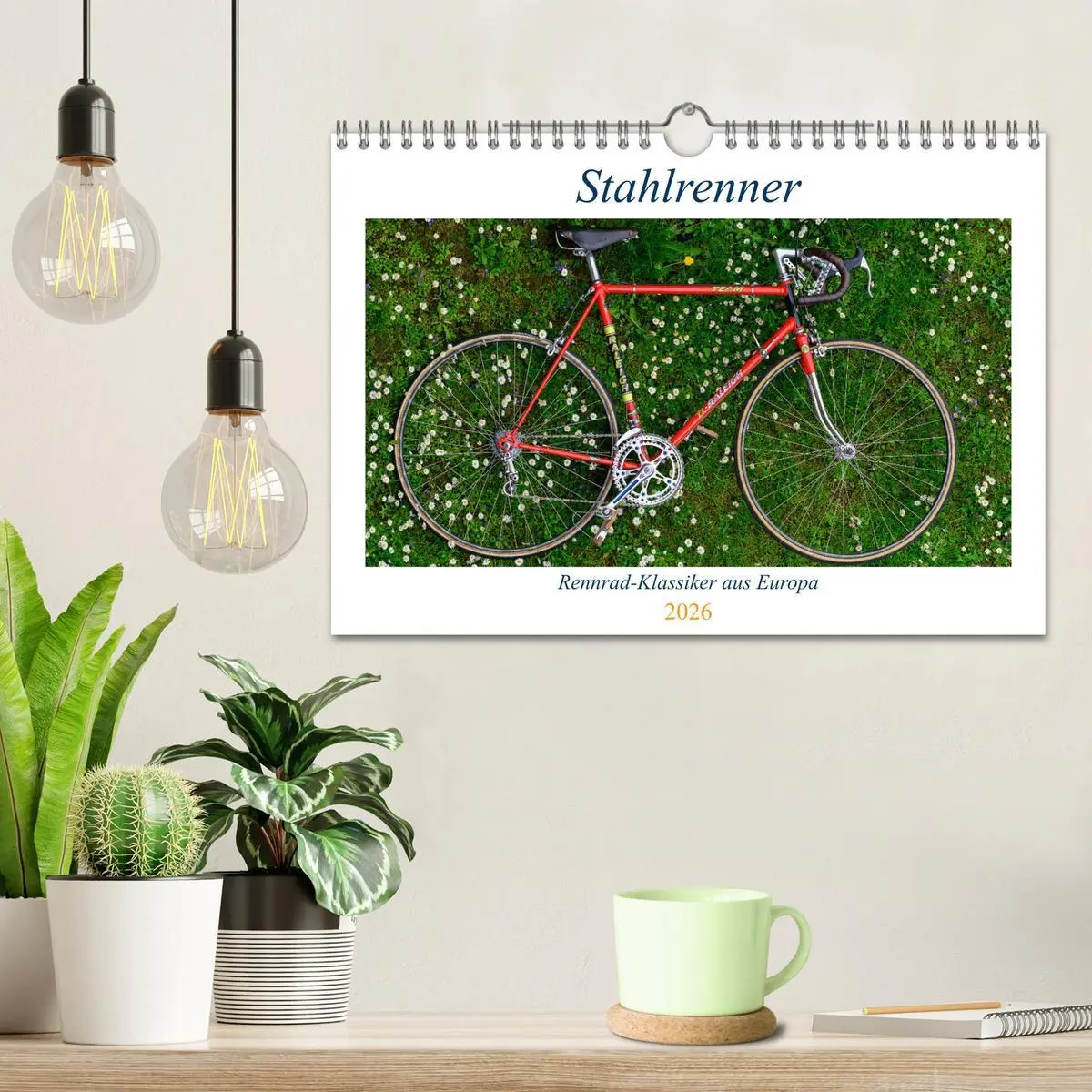 Bild: 9783457549698 | Stahlrenner - Rennrad-Klassiker aus Europa (Wandkalender 2026 DIN...