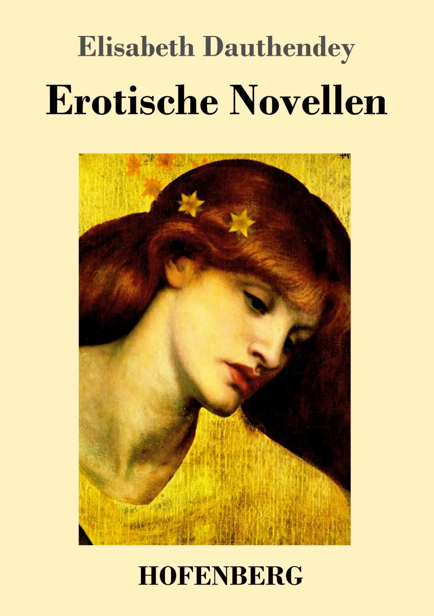 Cover: 9783743729698 | Erotische Novellen | Elisabeth Dauthendey | Taschenbuch | 112 S.