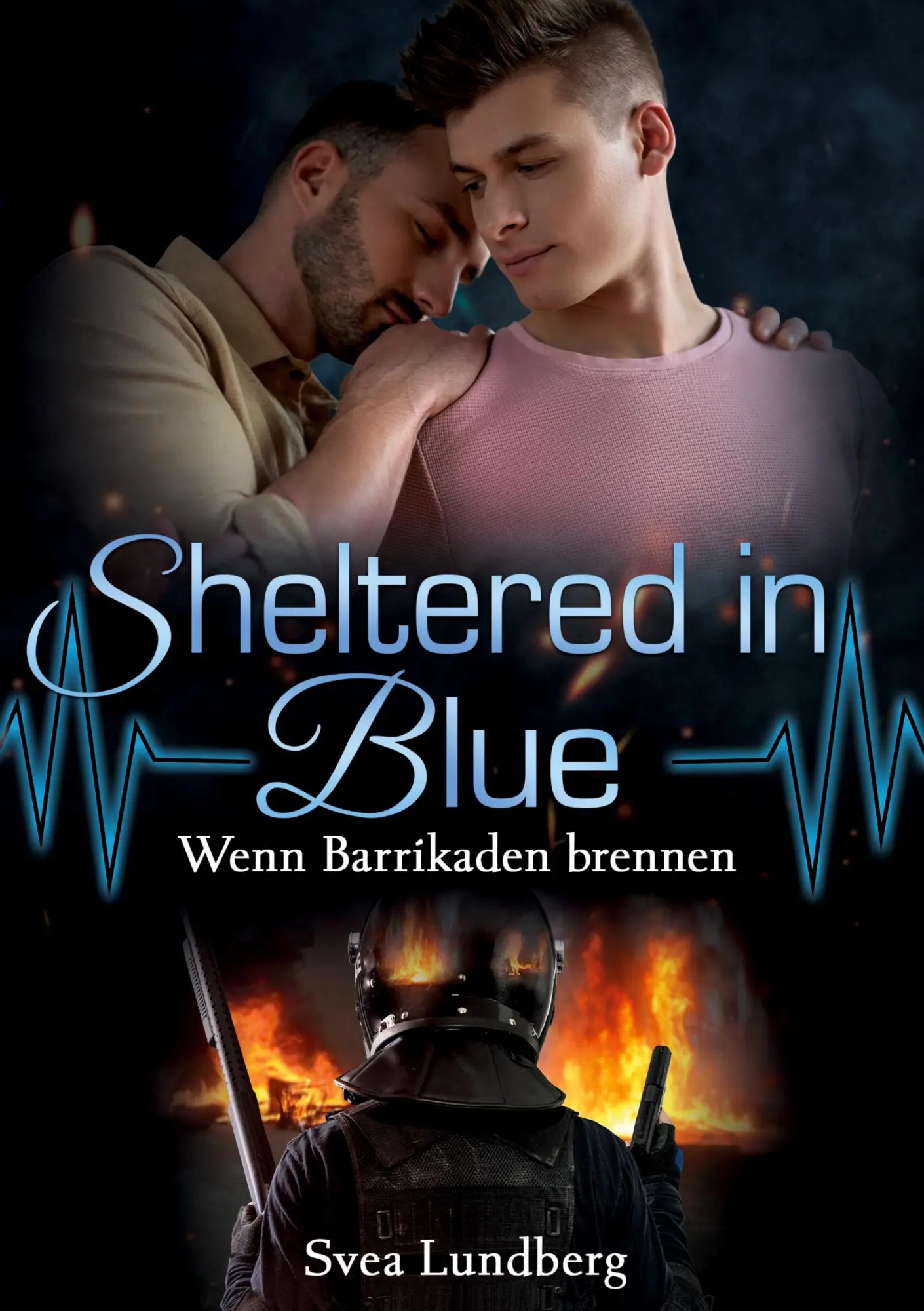 Cover: 9783759289698 | Sheltered in blue: Wenn Barrikaden brennen | Svea Lundberg | Buch