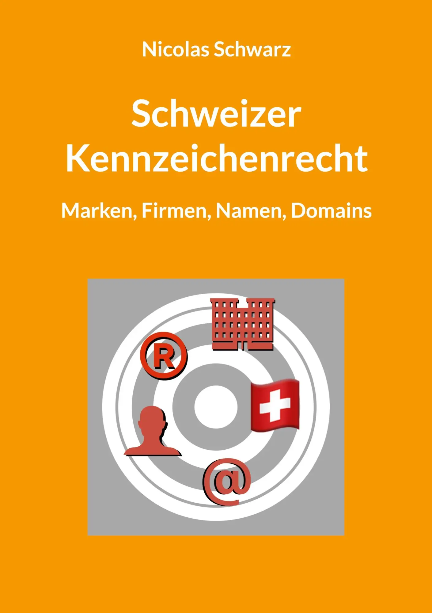 Cover: 9783819299698 | Schweizer Kennzeichenrecht | Marken, Firmen, Namen, Domains | Schwarz