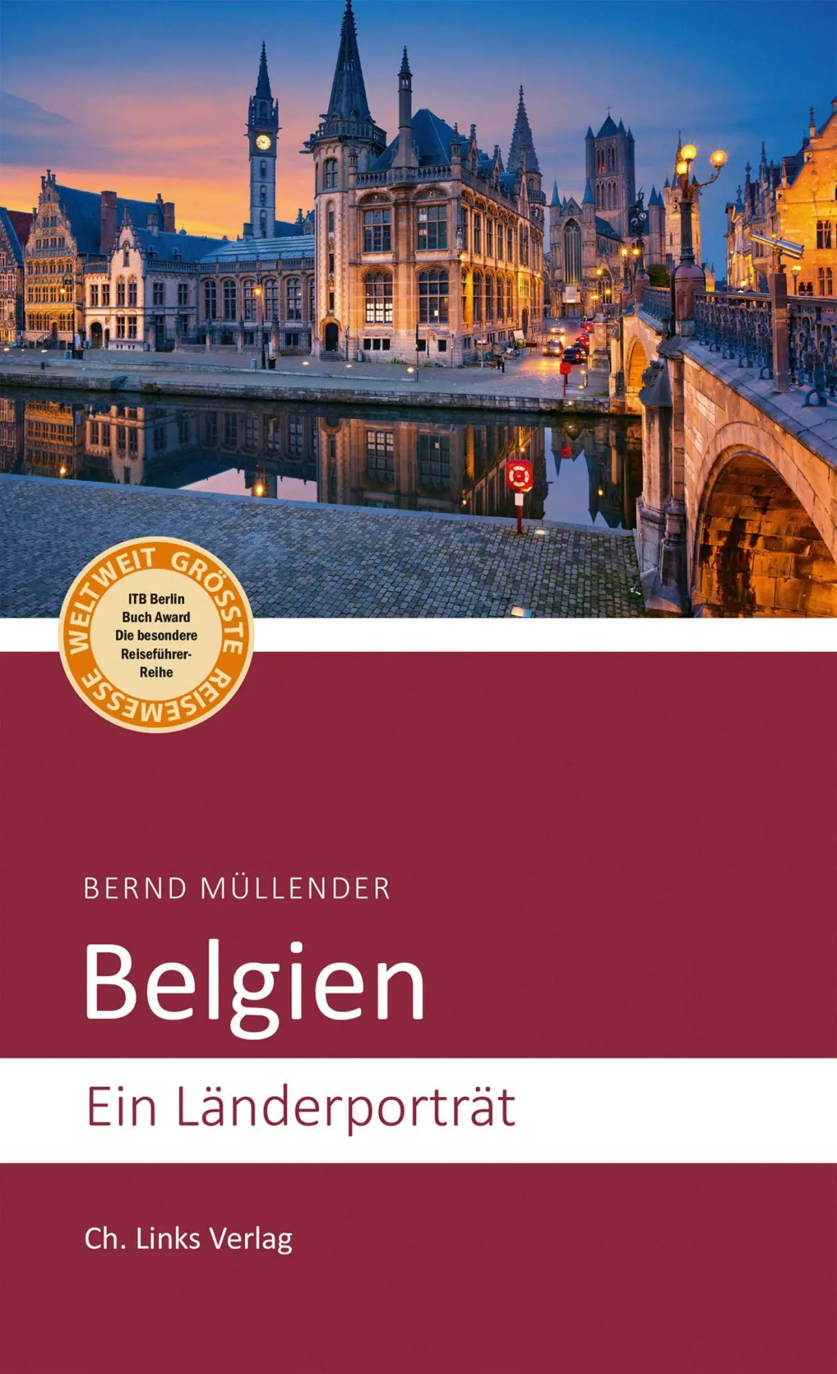 Cover: 9783861539698 | Belgien | Ein Länderporträt | Bernd Müllender | Taschenbuch | 232 S.