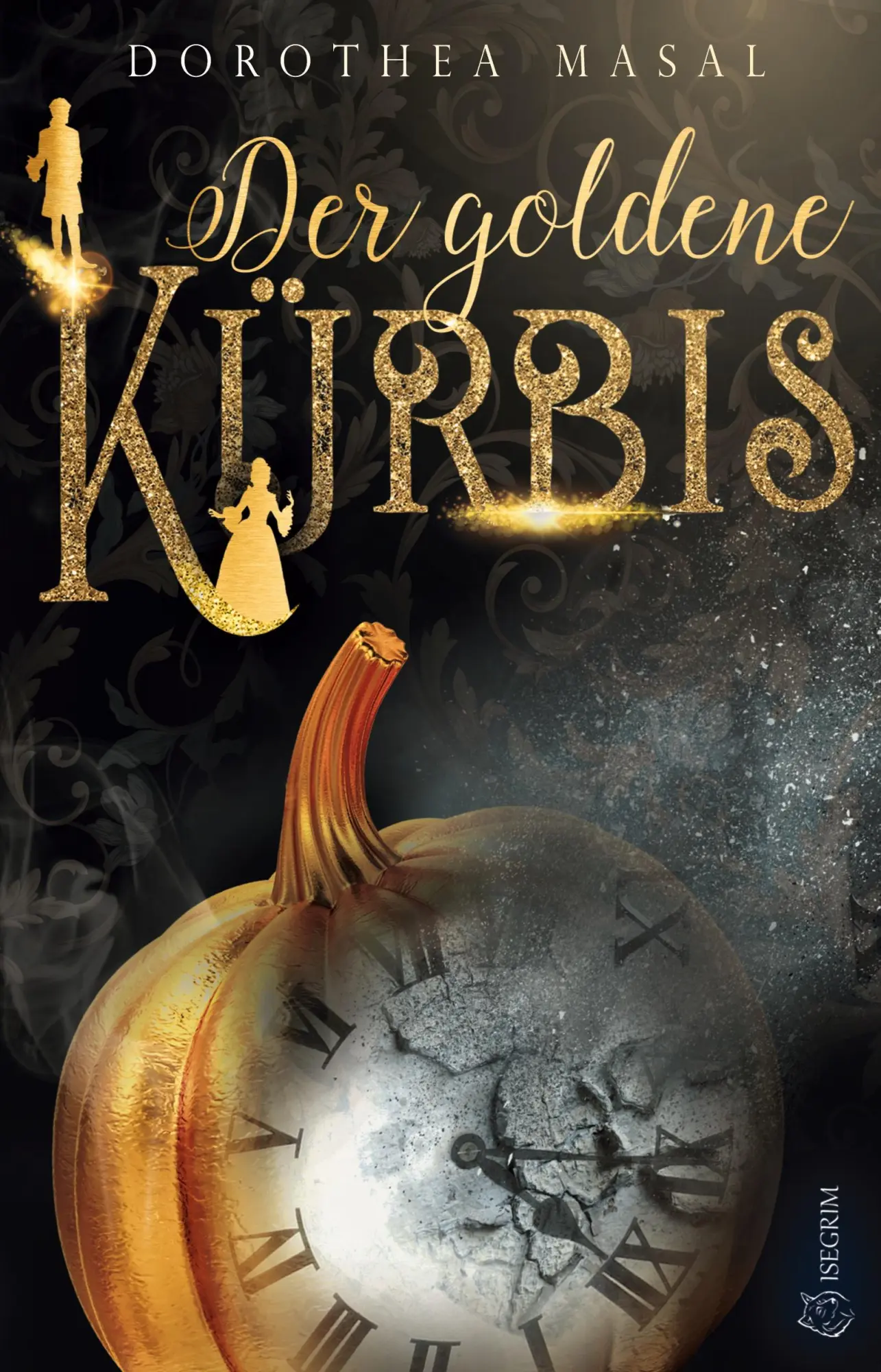 Cover: 9783954529698 | Der goldene Kürbis | Dorothea Masal | Taschenbuch | 298 S. | Deutsch