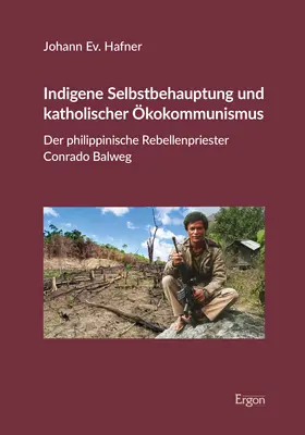 Cover: 9783956509698 | Indigene Selbstbehauptung und katholischer Ökokommunismus | Hafner
