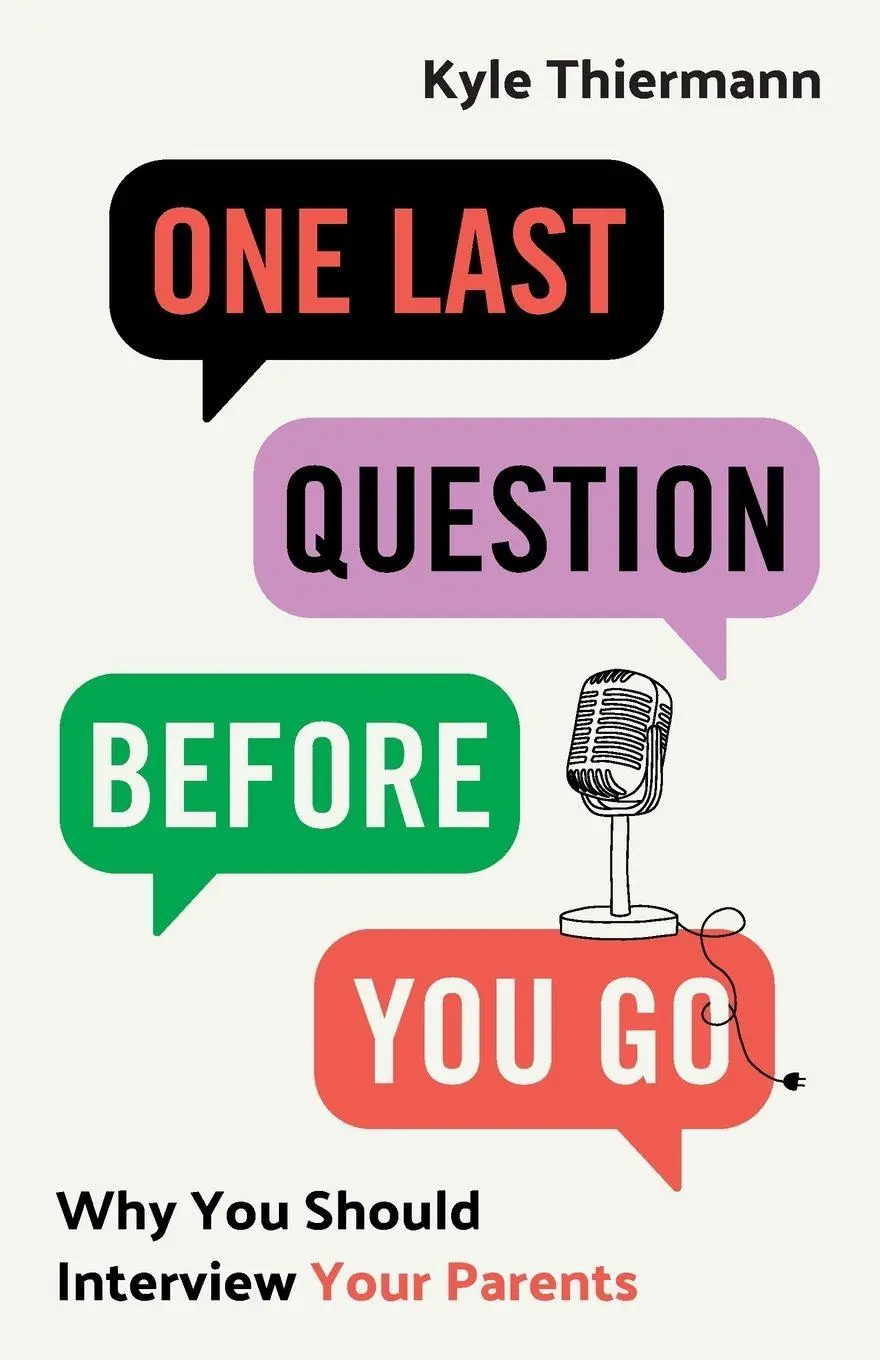 Cover: 9781544549798 | One Last Question Before You Go | Kyle Thiermann | Taschenbuch | 2025