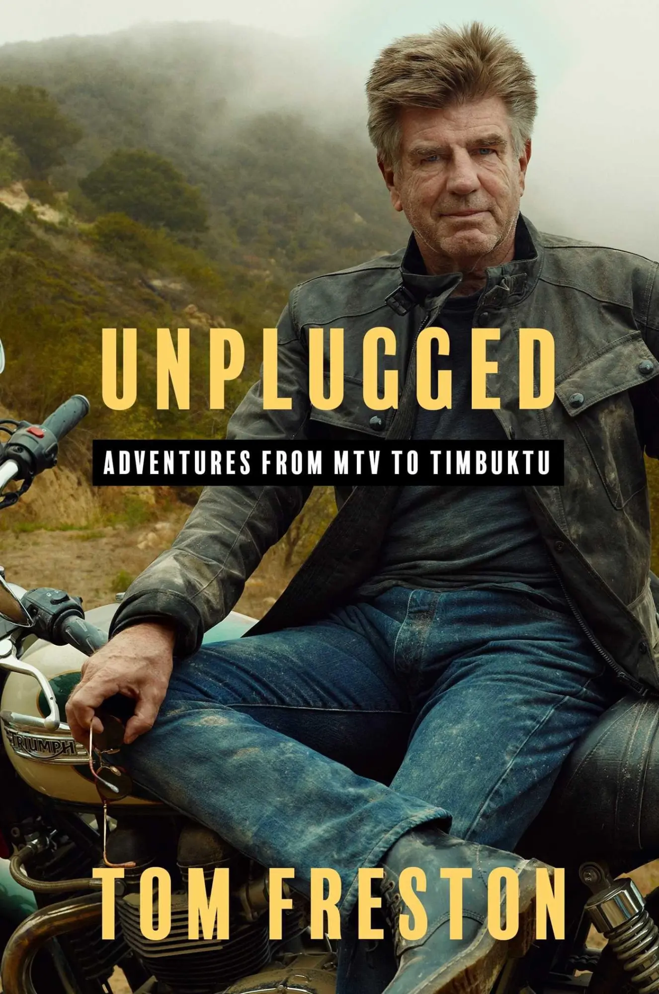 Cover: 9781668089798 | Unplugged | Adventures from MTV to Timbuktu | Tom Freston | Buch