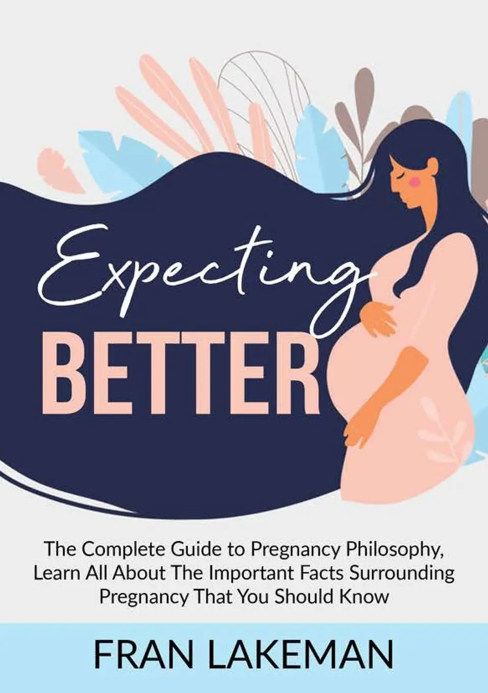 Cover: 9789789829798 | Expecting Better | Fran Lakeman | Taschenbuch | Englisch | 2023