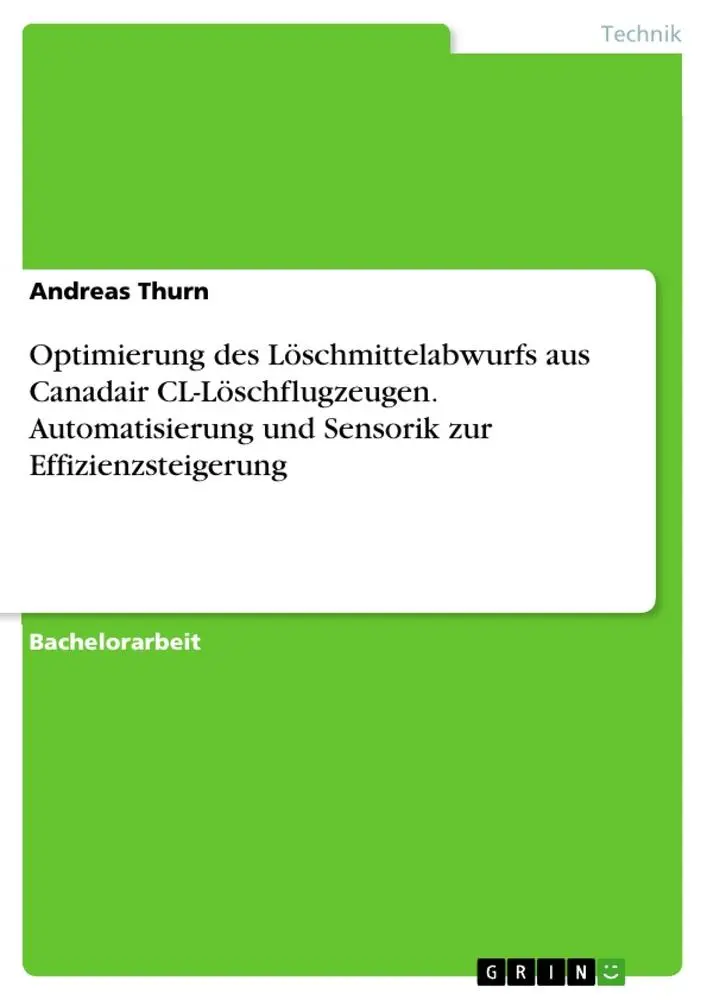 Cover: 9783389079898 | Optimierung des Löschmittelabwurfs aus Canadair CL-Löschflugzeugen....