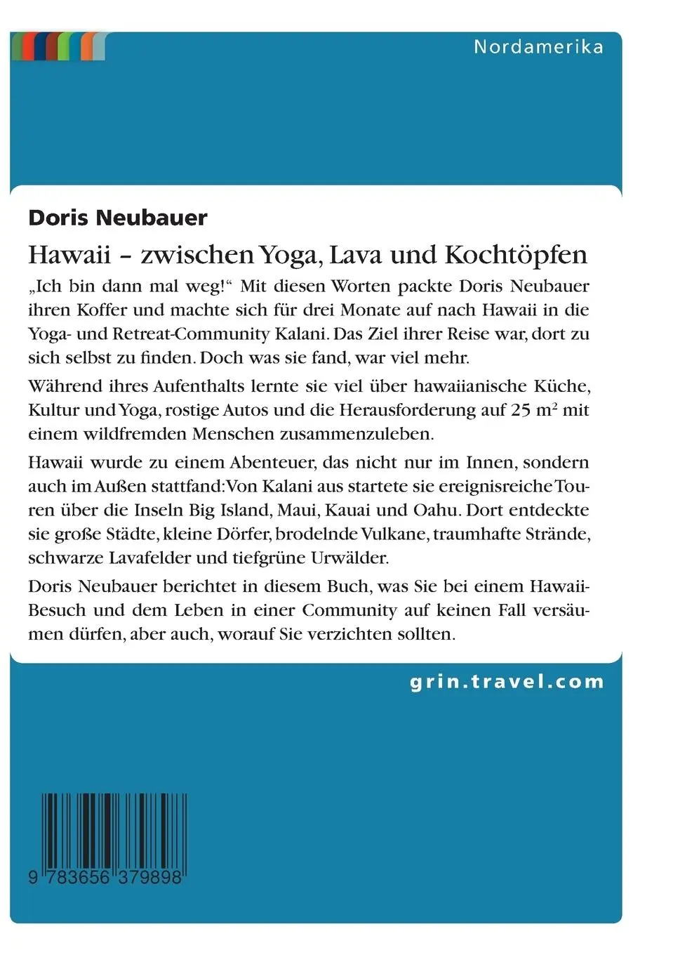 Rückseite: 9783656379898 | Hawaii - zwischen Yoga, Lava und Kochtöpfen. Drei Monate in einer...