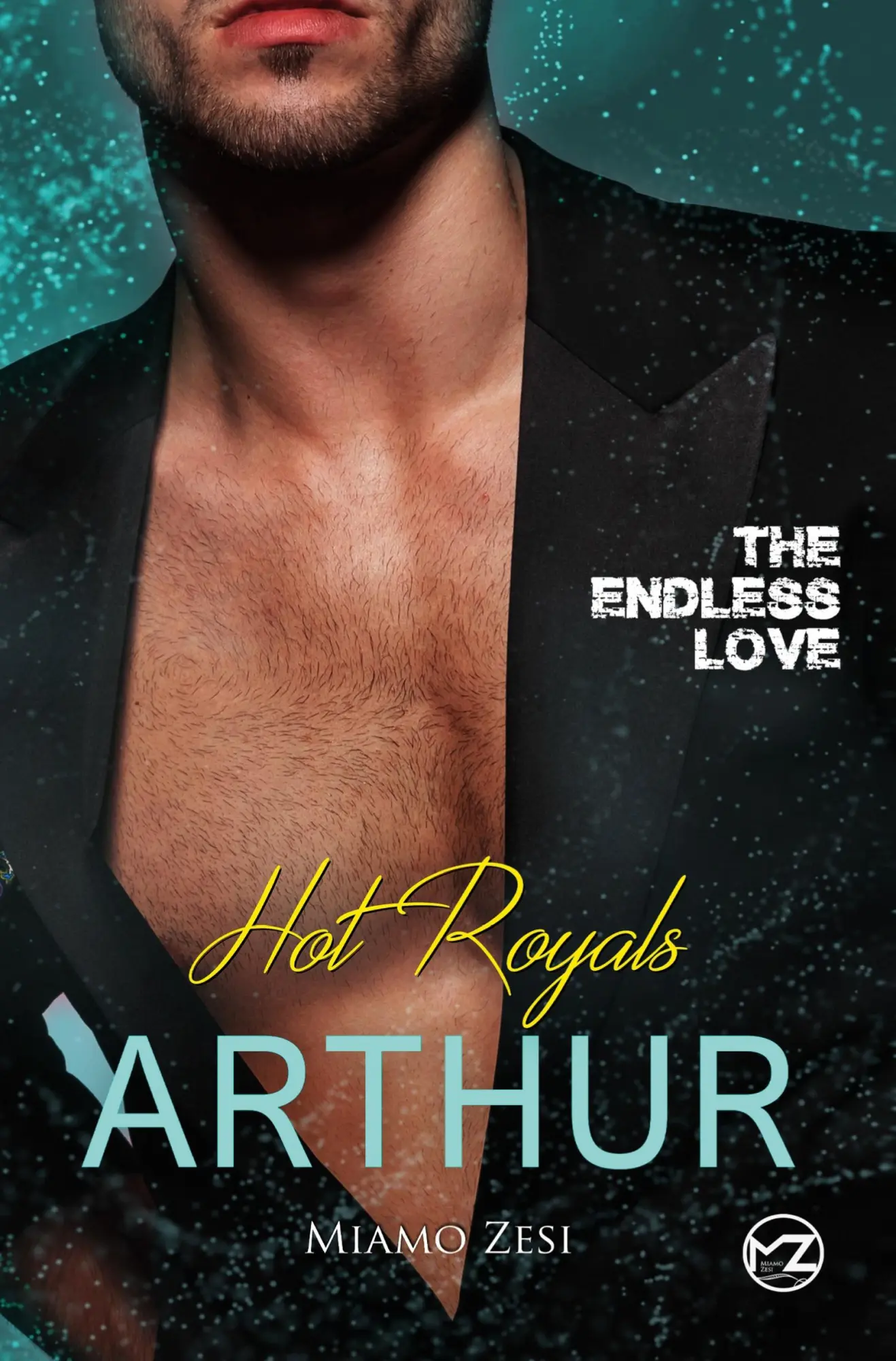 Cover: 9783754699898 | Hot Royals Arthur | The endless love | Miamo Zesi | Taschenbuch | 2022
