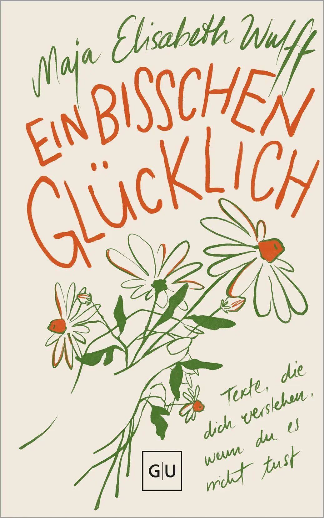 Cover: 9783833899898 | Ein bisschen glücklich | Maja Elisabeth Wulff | Buch | 176 S. | 2026