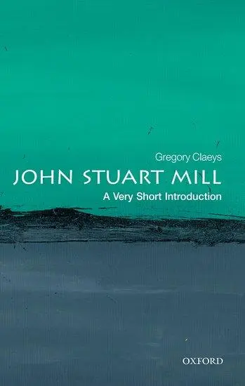 Cover: 9780198749998 | John Stuart Mill | A Very Short Introduction | Gregory Claeys | Buch