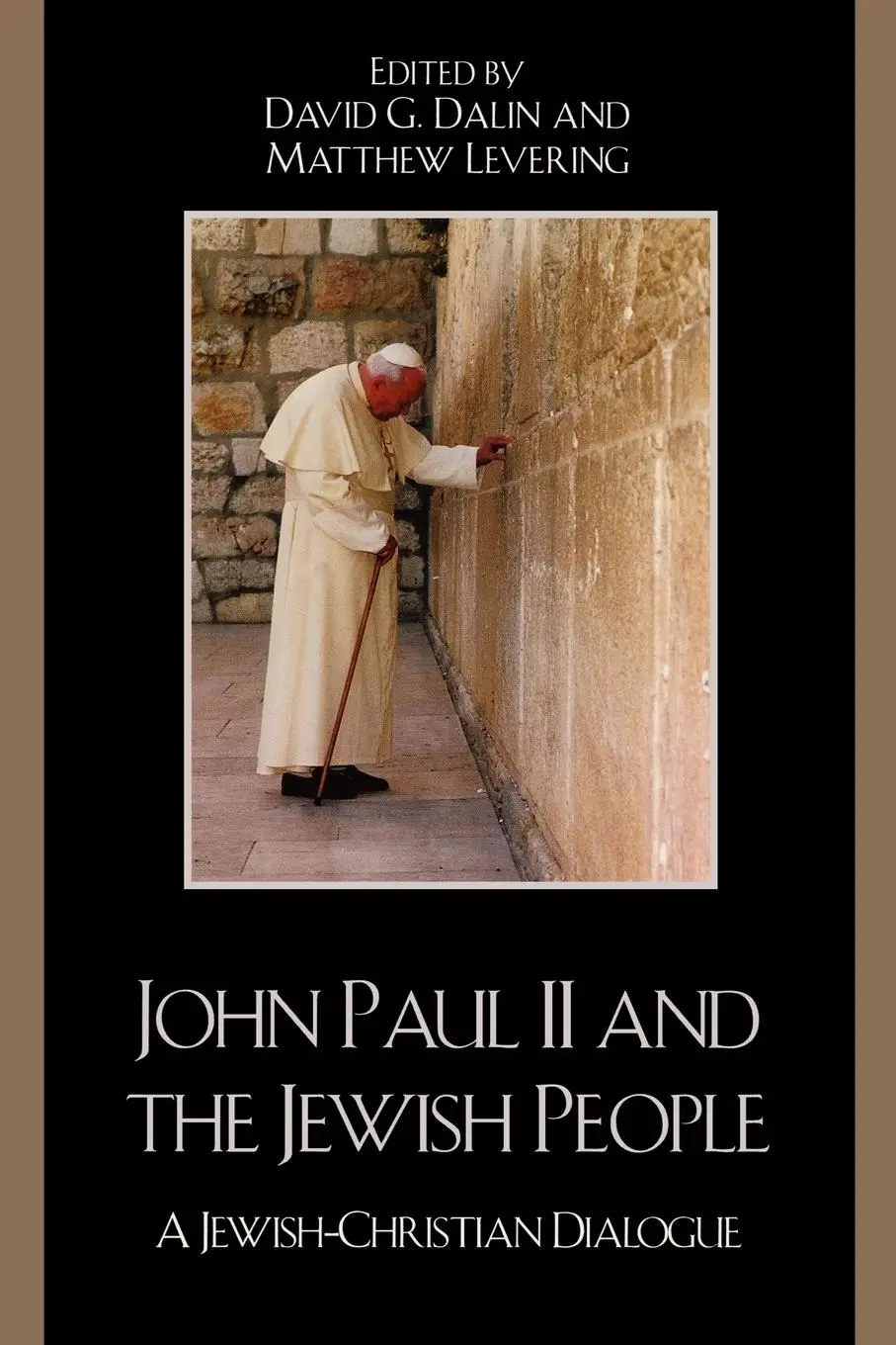 Cover: 9780742559998 | John Paul II and the Jewish People | A Christian-Jewish Dialogue