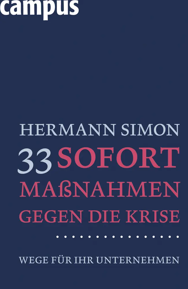 Cover: 9783593389998 | 33 Sofortmaßnahmen gegen die Krise | Wege für Ihr Unternehmen | Simon