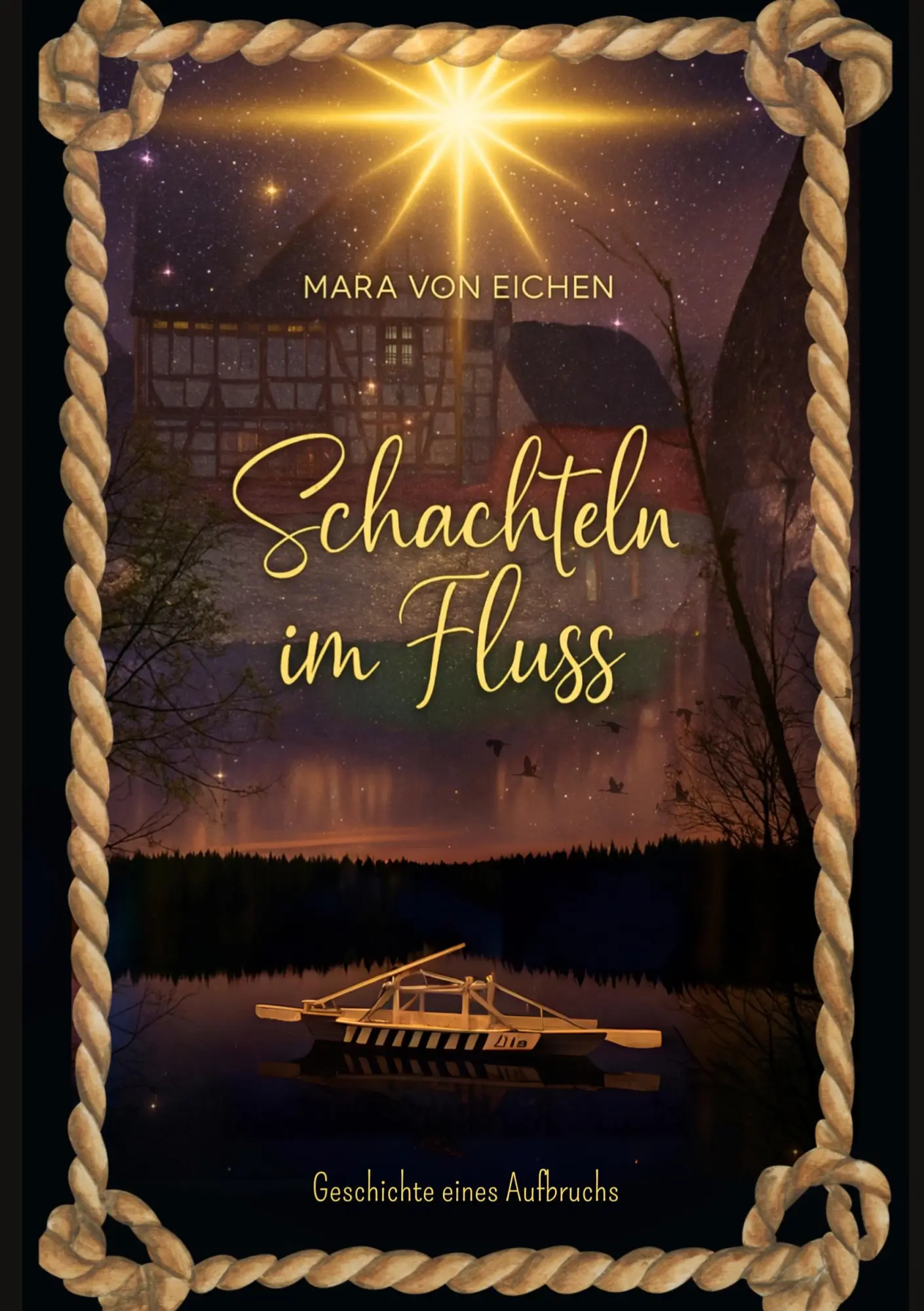 Cover: 9783769399998 | Schachteln im Fluss | Geschichte eines Aufbruchs | Mara von Eichen
