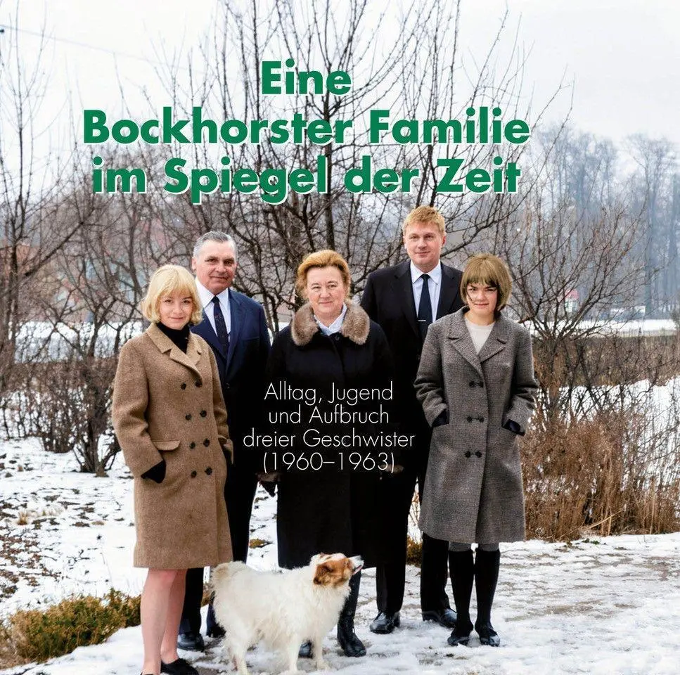 Cover: 9783947289998 | Eine Bockhorster Familie im Spiegel der Zeit | Wittus Witt | Buch