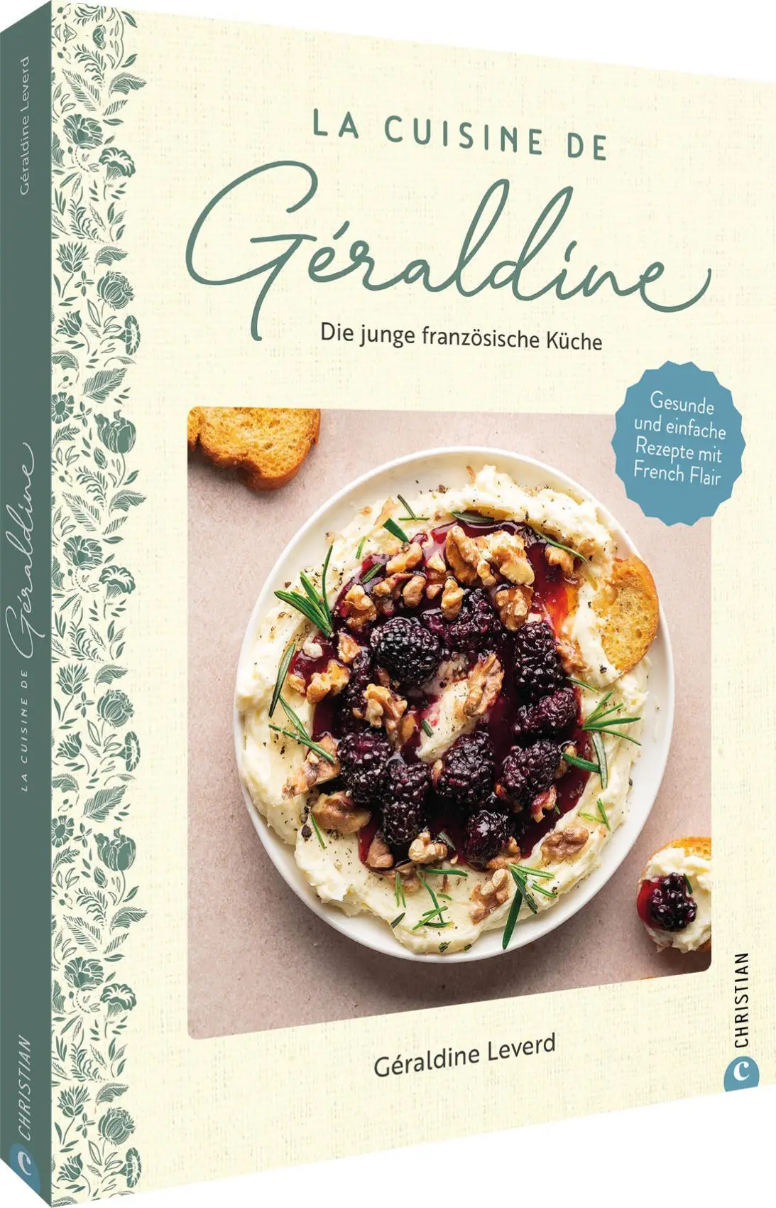 Cover: 9783959619998 | La Cuisine de Géraldine. Die junge französische Küche | Leverd | Buch