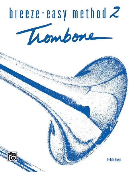 Cover: 723188920099 | Breeze-Easy Method for Trombone or Baritone Bk II | John Kinyon | Buch Cover: 723188920099 | Breeze-Easy Method for Trombone or Baritone Bk II | John Kinyon | Buch