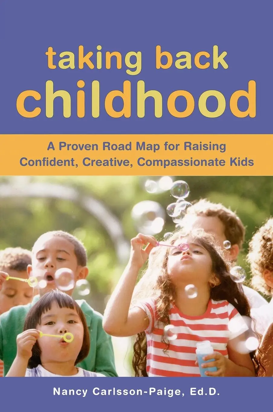 Cover: 9780452290099 | Taking Back Childhood | Nancy Carlsson-Paige | Taschenbuch | Englisch