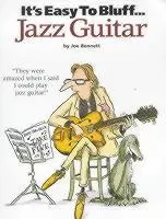 Cover: 9780711980099 | It's Easy To Bluff... Jazz Guitar | Joe Bennet | Buch | Buch | 2000