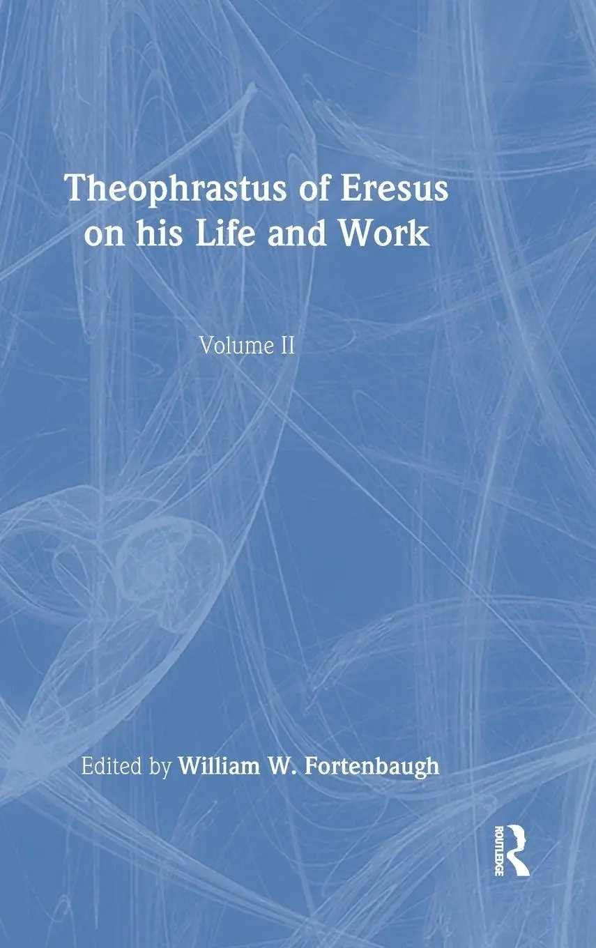 Cover: 9780887380099 | Theophrastus of Eresus | On His Life and Work | William Fortenbaugh