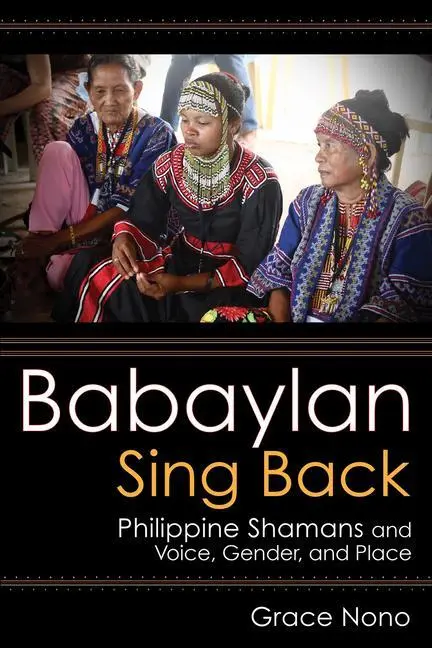 Cover: 9781501760099 | Nono, G: Babaylan Sing Back | Grace Nono | Taschenbuch | Englisch