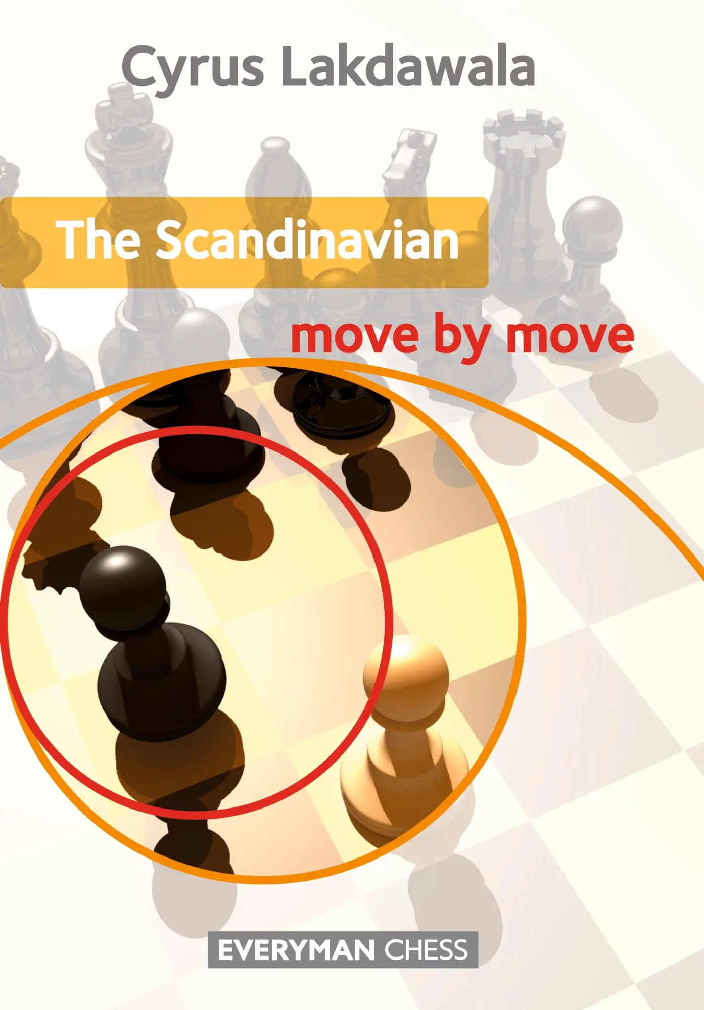 Cover: 9781781940099 | The Scandinavian | Move by Move | Cyrus Lakdawala | Taschenbuch | 2013