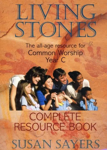 Cover: 9781840030099 | Living Stones - Complete Resource Book Year C | Susan Sayers | Buch