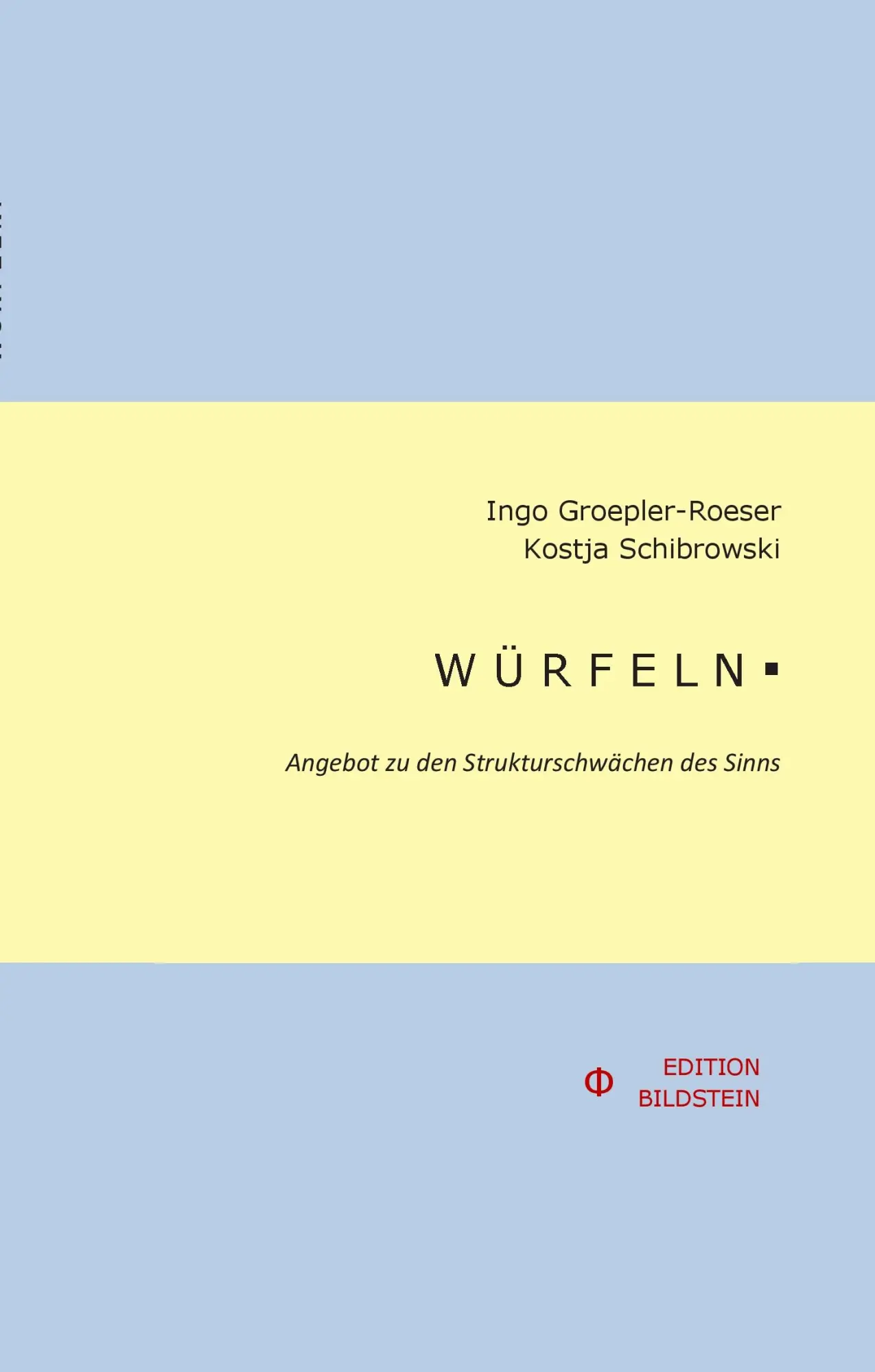 Cover: 9783732230099 | WÜRFELN. | Angebot zu den Strukturschwächen des Sinns | Buch | 60 S.