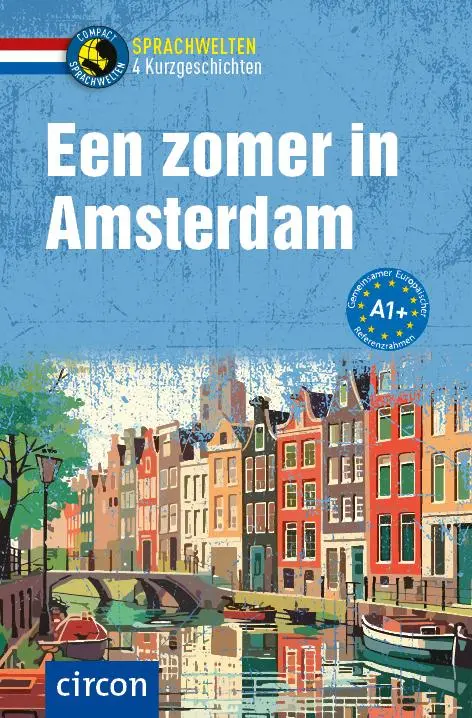 Cover: 9783790100099 | Een zomer in Amsterdam | Niederländisch A1+ | Jacob Jansen (u. a.)