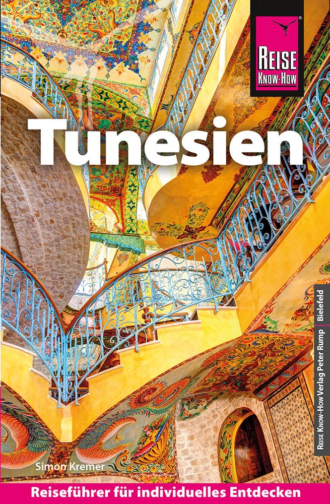 Cover: 9783831780099 | Reise Know-How Reiseführer Tunesien | Simon Kremer | Taschenbuch