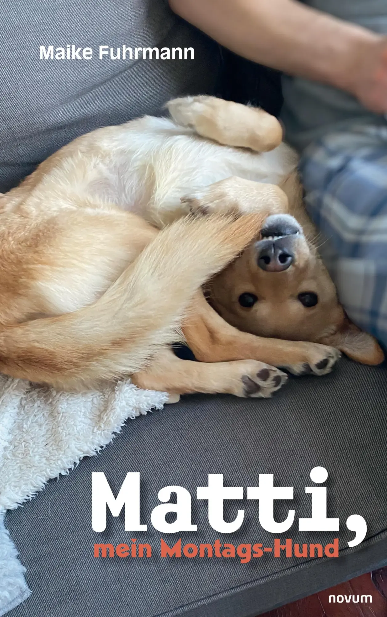 Cover: 9783991310099 | Matti, mein Montags-Hund | Maike Fuhrmann | Taschenbuch | 106 S.